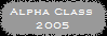 Alpha Class 
2005